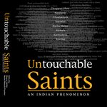 Untouchable Saints: An Indian Phenomenon Edited by Eleanor Zelliot & Rohini Mokashi Punekar