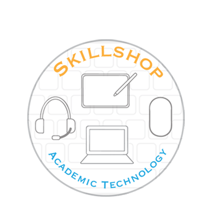 Skillshop logo with icons of laptop, headset with microphone, mouse, and tablet with pen. The logo is circular and includes the words "Academic Technology Skillshop."
