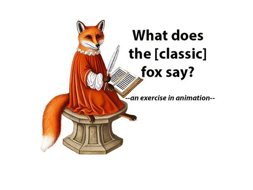 What does the Classic Fox Say text with a fox sitting on a pedestal.