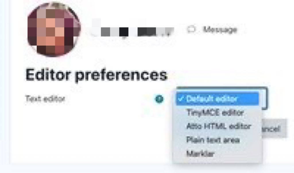 Under your Moodle Profile you find Editor preferences, including the four Text editor options.
