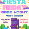 Fiesta Friday: Game Night