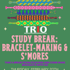 TRIO's Study Break #1: Bracelet Making and Smores!