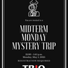 TRIO's Midterm Monday Mystery Trip
