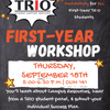 TRIO First-Year Workshop #1