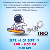 TRIO Welcome Back Meeting #1