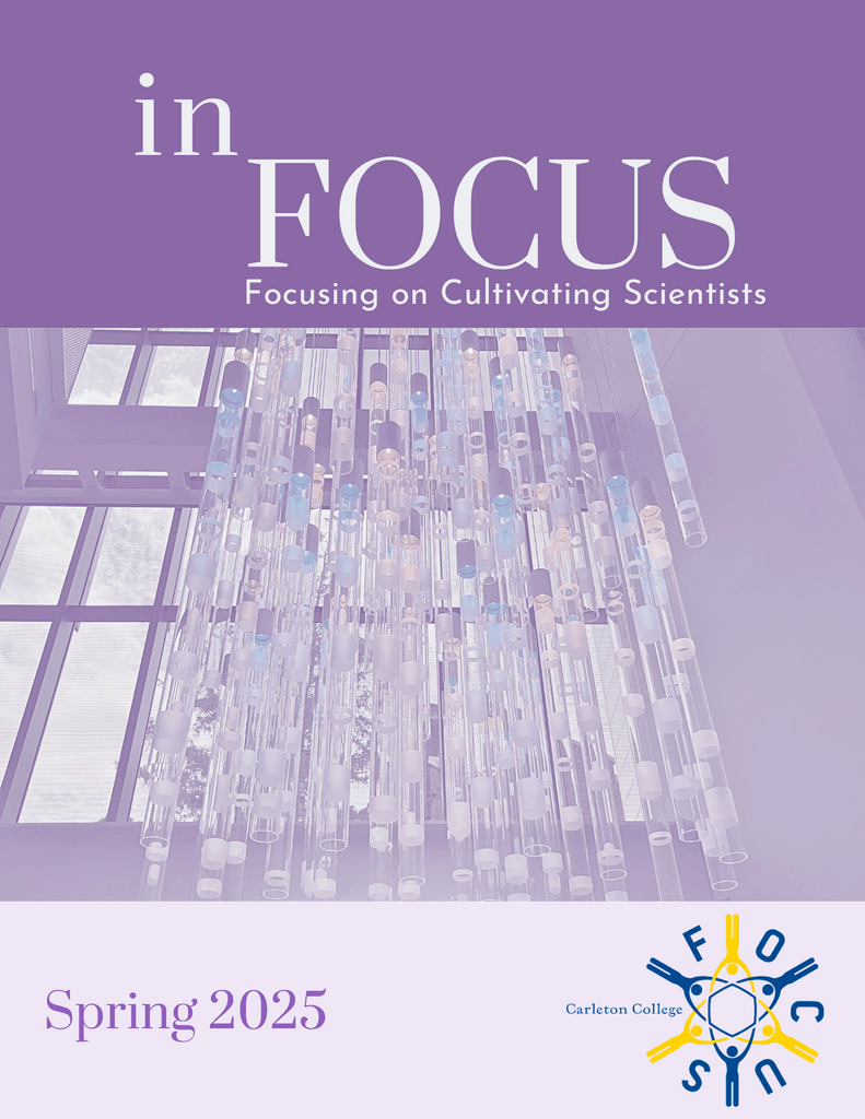 Picture of the cover of the spring edition of inFOCUS Newsletter. A purple cover with the title inFOCUS and subtitle Focusing on Cultivating Scientists. A purple tinted image of a light fixture in Anderson Hall on the Carleton College Campus. Spring 2025, Image of FOCUS logo