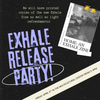 Exhale Release Party