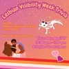 Lesbian Visibility Week Trivia