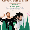 Once upon a Shiz: A Fairytale Fantasy Mini Ball