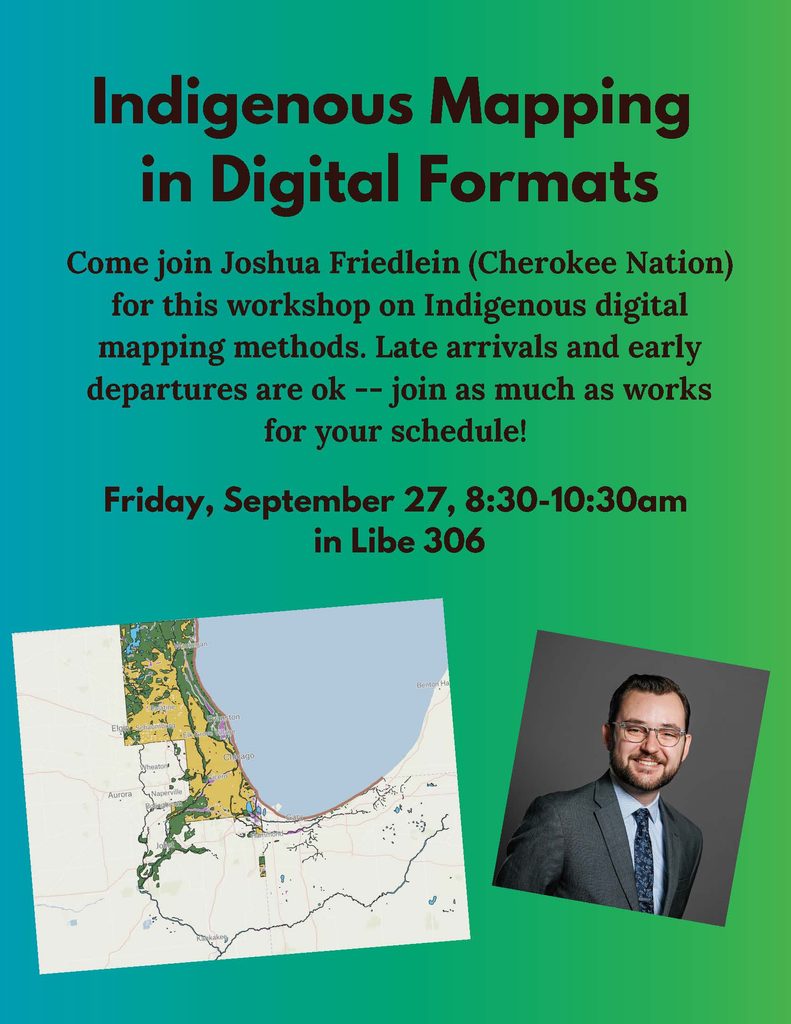 Indigenous Mapping in Digital Formats Poster on teal and green gradient background. Photo of Joshua Friedlein and photo of Chicago, IL land use