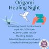 Origami Healing Event