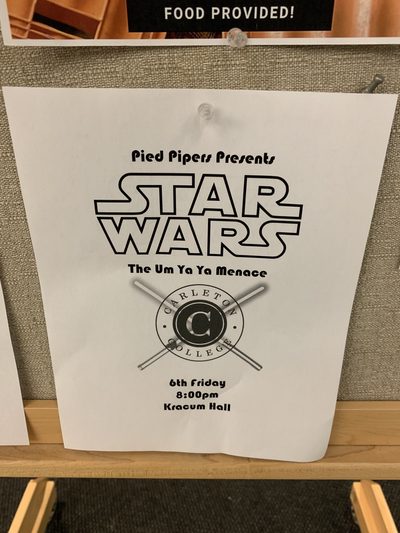 Sheet of paper on bulletin board advertising Pied Pipers' presentation of Star Wars – The Um Ya Ya Menace