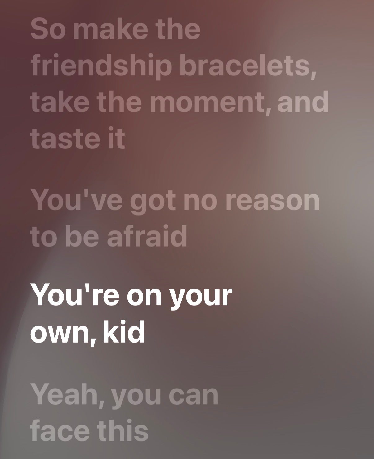 Lyrics to You're On Your Own, Kid by Taylor Swift