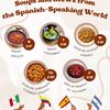 Soups and Stews from the Spanish-Speaking World