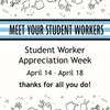 Student Worker Appreciation Week