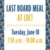 Last Board Meal for Spring Term