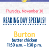 Burton Reading Day lunch special for 11.20
