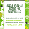 Schulze and Weitz Cafes Close For Break