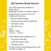 LDC Summer Break Closure