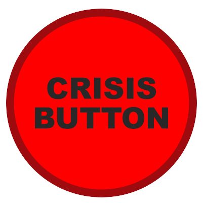 This is the Crisis Button. Click Here to be Directed to Emergency Numbers and Flow Chart.