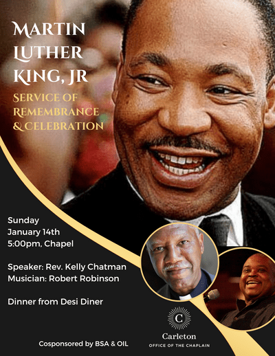 Poster for MLK Service includes a large image of MLK smiling and two smaller pictures of the Guest Speaker Rev. Kelly Chatman and Musician Robert Robinson
