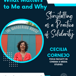 Poster for Cecilia Cornejo's What Matters to Me and Why Reflection