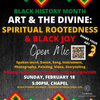 Art & The Divine: Spiritual Rootedness and Black Joy