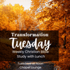 Transformation Tuesday: Weekly Bible Study