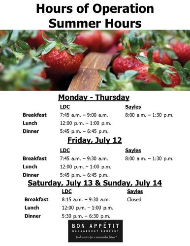 LDC and Sayles Café Hours of Operation for the week of July 8th - 14th