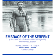 IFF presents Embrace of the Serpent on 10/31 at 7:00 pm