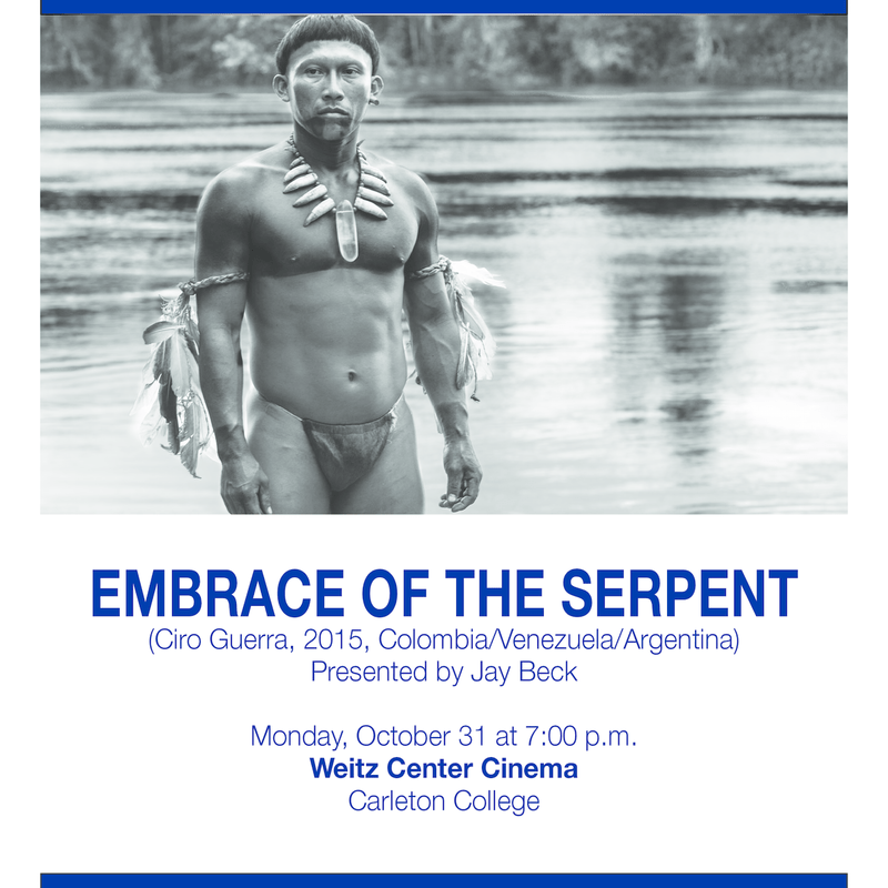 EMBRACE OF THE SERPENT Explorers Indigeneities and Colonialism