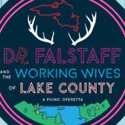 Image of "Dr. Falstaff and the Working Wives of Lake County: A Picnic Operetta"