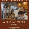Exhibition: A Tasting Menu
