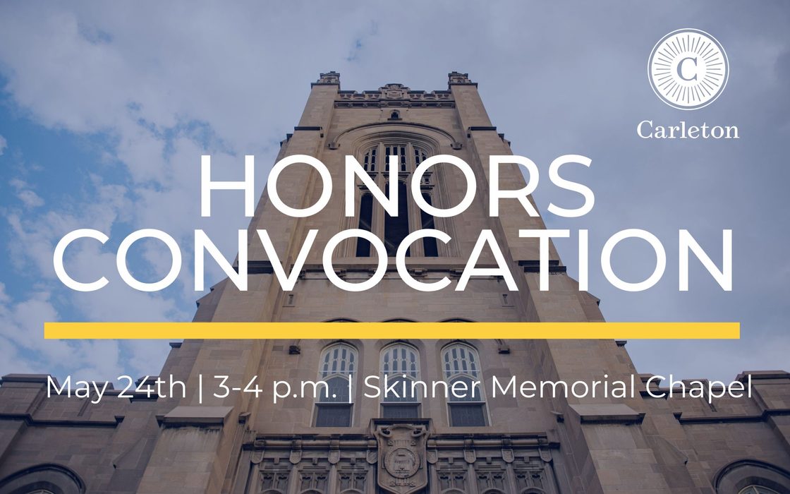 Honors Convocation Fri, May 24, 2024 • 3:00pm - 4:00pm (1h) • Skinner Memorial Chapel