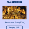 Classics Department Film Screening - Petersen’s Troy (2004)