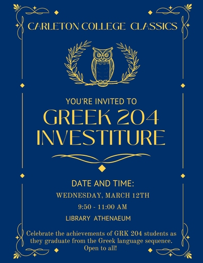 Greek Investiture March 12, 9:50 - 11 am in the Library Athenaeum