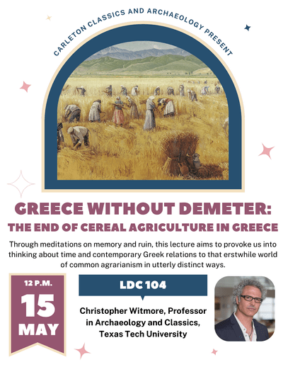 Greece Without Demeter talk on May 15th at 12 pm in LDC 104