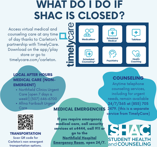 Graphic with options for care when SHAC is closed: TimelyCare, Mental Health: 24/7 telephone counseling at 1-855-705-2479. After hours medical care includes Northfield Hospital ER and Northfield Hospitals and Clinics Urgent Care