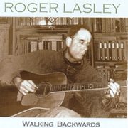 CD Cover: Watching Backwards by Roger Lasley