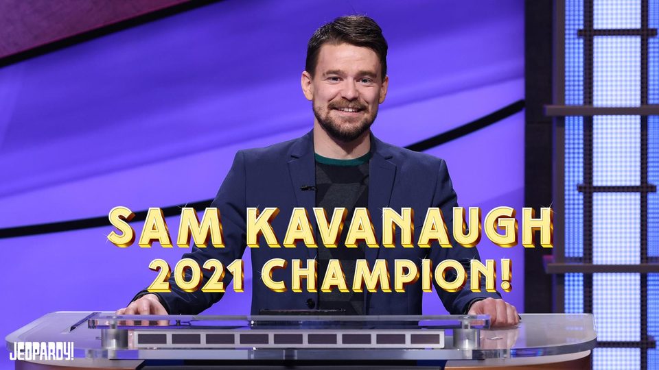 Sam Kavanaugh '13 is the 2021 winner of the Jeopardy! Tournament of Champions.