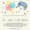 Join the French and Spanish TAs/Tutors for Ice Cream and Video Games