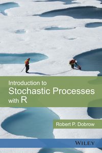 Cover image for "Introduction to Stochastic Processes with R" by Robert P. Dobrow