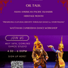 OIL TALK: Preserving Cultural Identity Through Dance & Storytelling