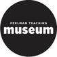 Perlman Teaching Museum