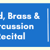 Wind, Brass & Percussion Recital