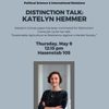 Distinction Talk: Katelyn Hemmer