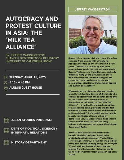 Autocracy and Protest Culture in Asia: The Milk Tea Alliance with Jeffrey Wasserstrom, 4/15, 5:15pm