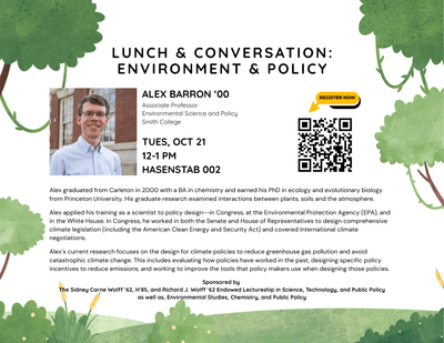 Lunch & Conversation: Environment & Policy with Alex Barron '00 Tuesday, October 21, 12-1 PM, Hasenstab 002