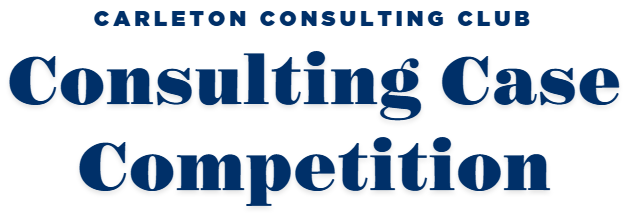 carleton consulting club case competition
