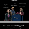 Interdisciplinary Analysis of Severance, the series
